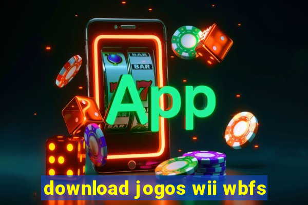 download jogos wii wbfs